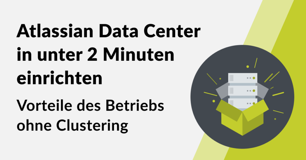 Blog Seibert Media Atlassian Data Center ohne Clustering 1200x627 1